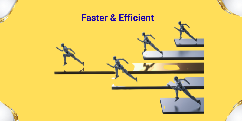 Faster and Efficient