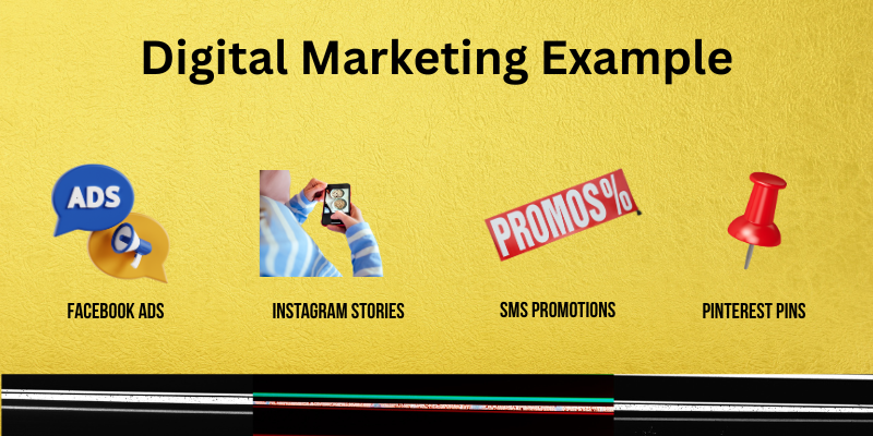 digital marketing examples